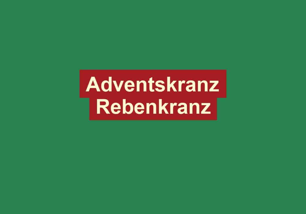 adventskranz rebenkranz