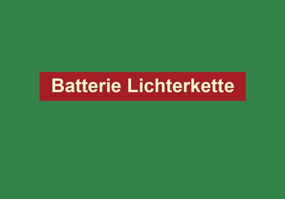 batterie lichterkette
