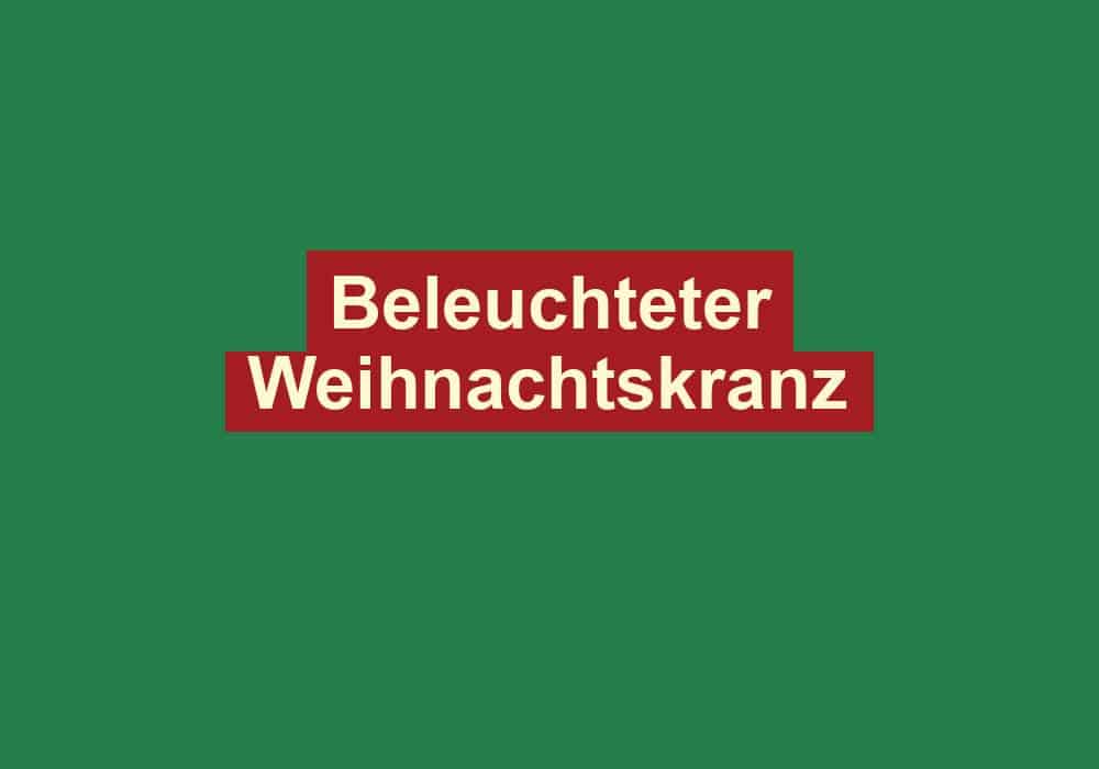 beleuchteter weihnachtskranz