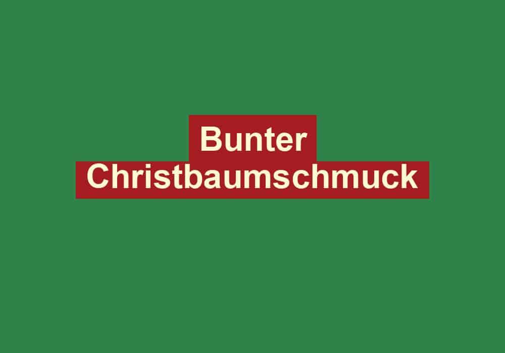 bunter christbaumschmuck