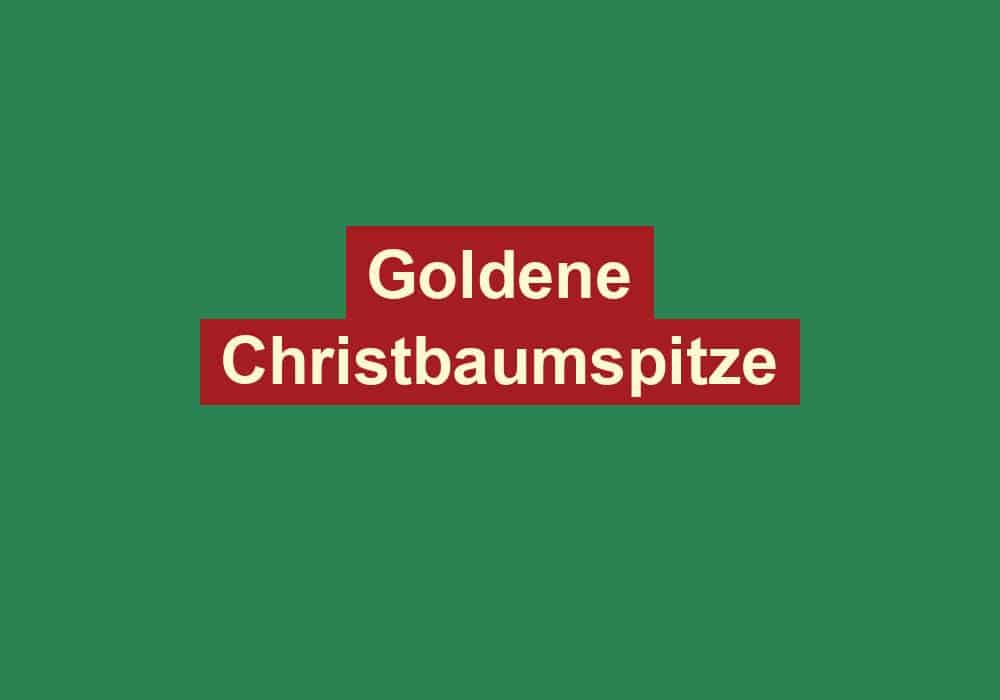 goldene christbaumspitze