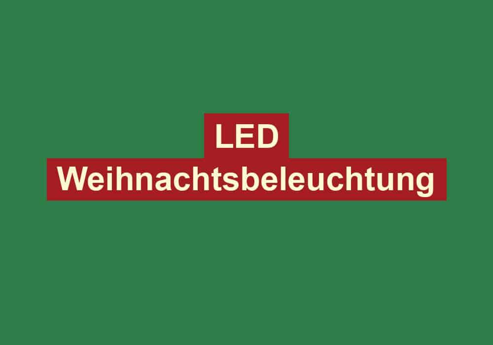 led weihnachtsbeleuchtung