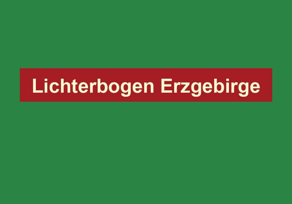 lichterbogen erzgebirge