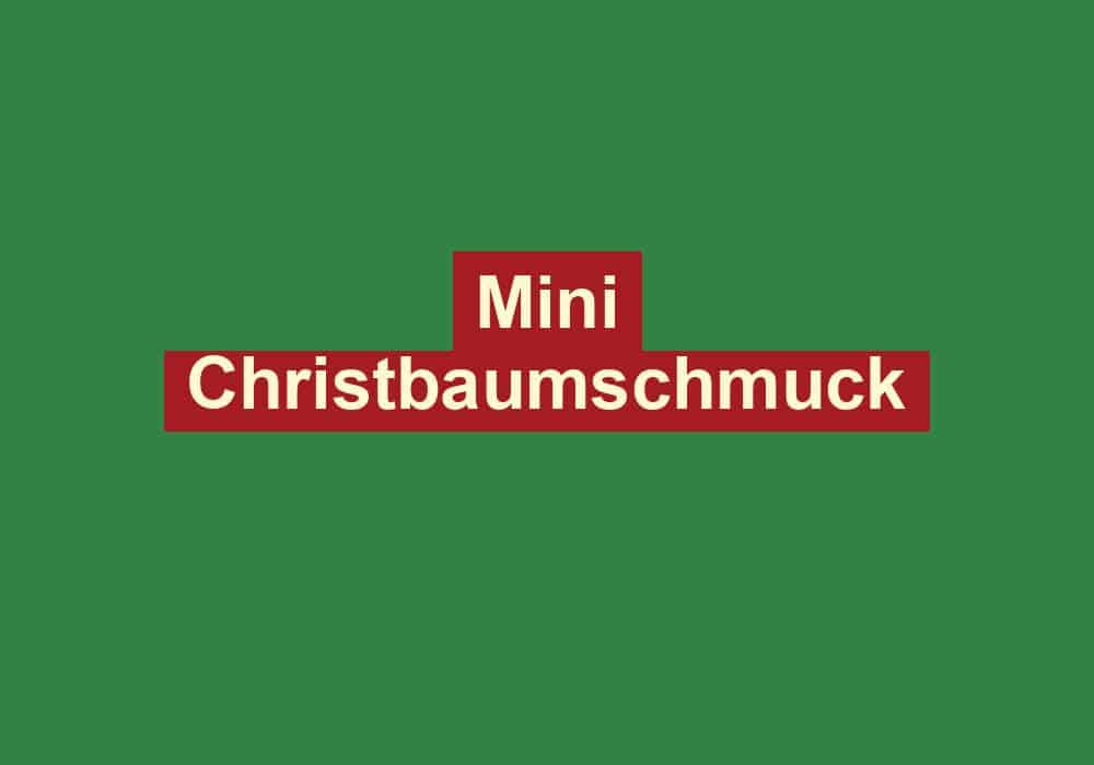 mini christbaumschmuck