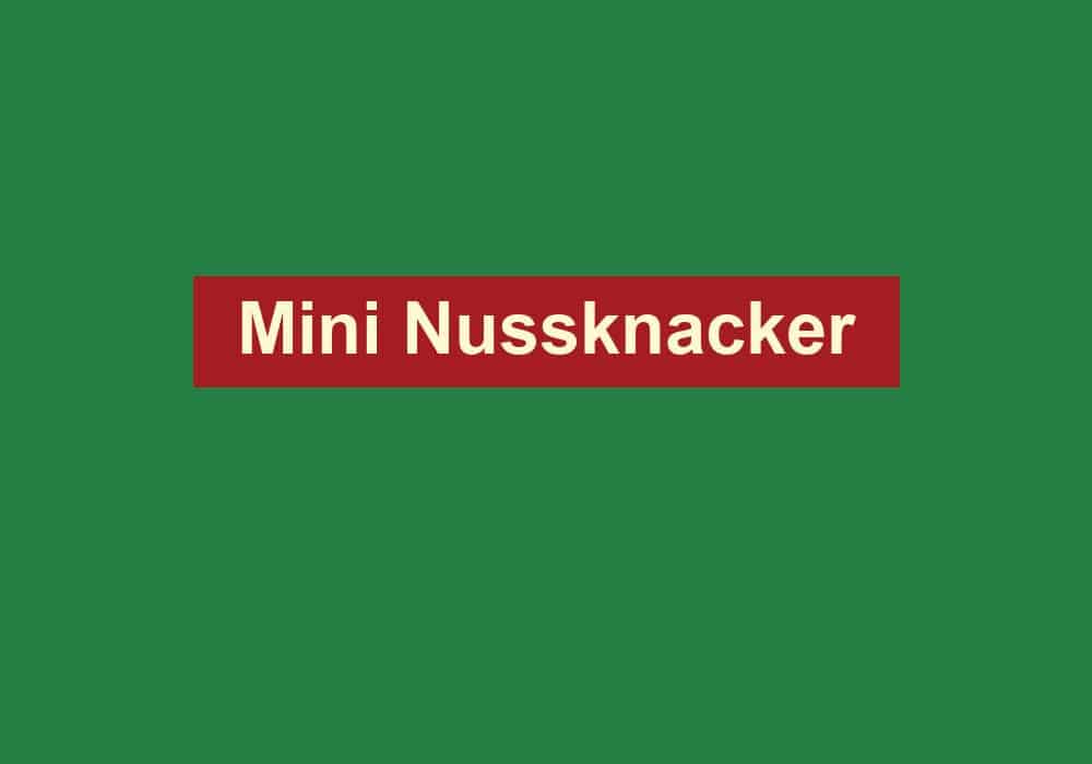 mini nussknacker