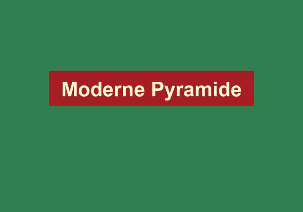 moderne pyramide