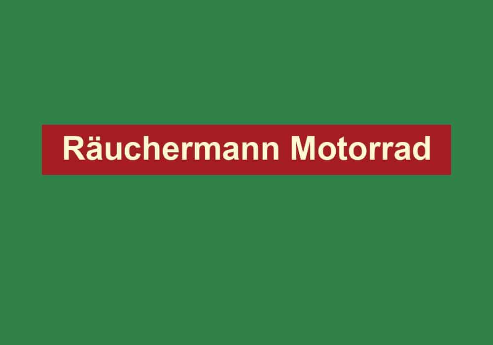 raeuchermann motorrad