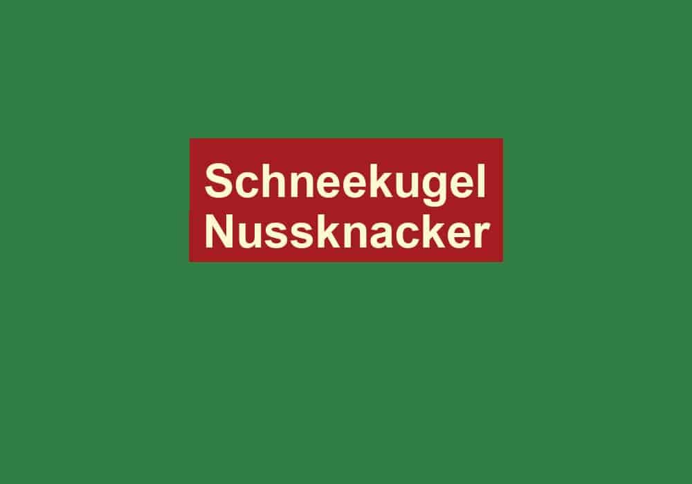 schneekugel nussknacker