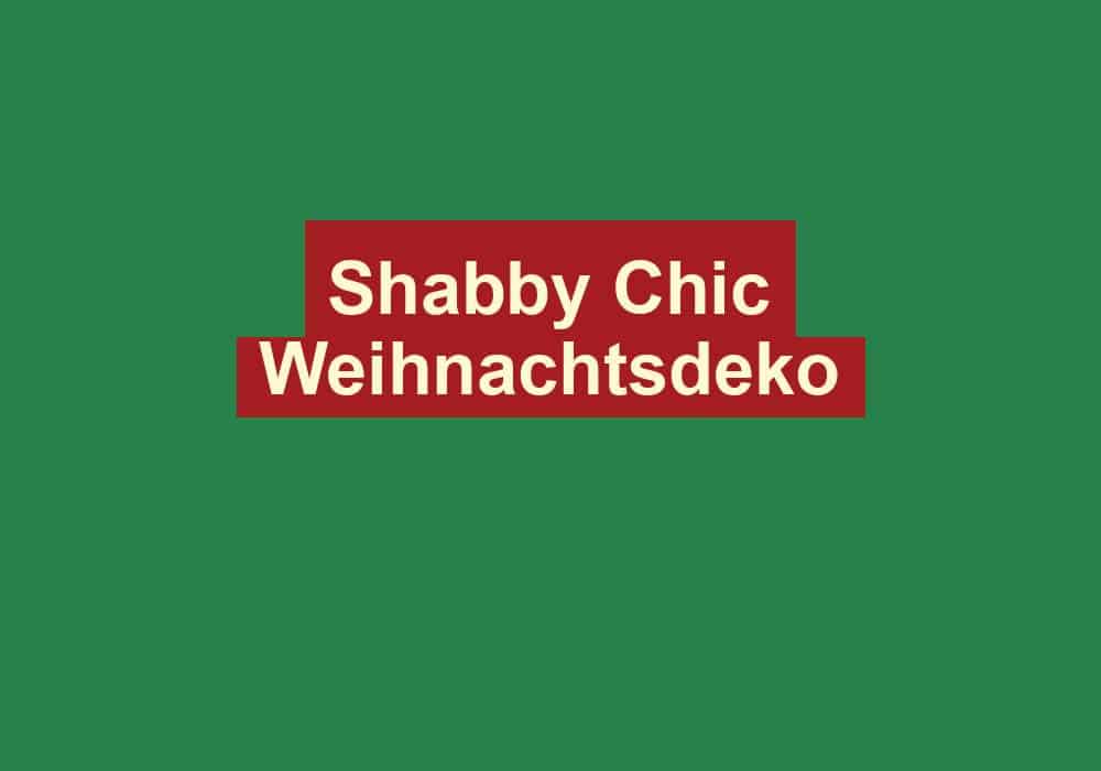 shabby chic weihnachtsdeko