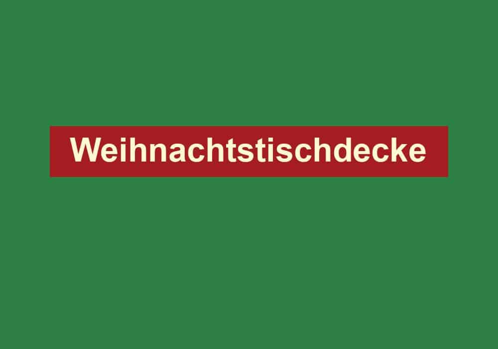 weihnachtstischdecke