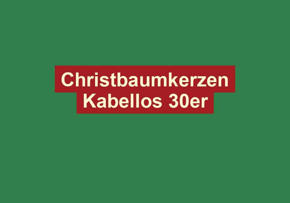 christbaumkerzen kabellos 30er