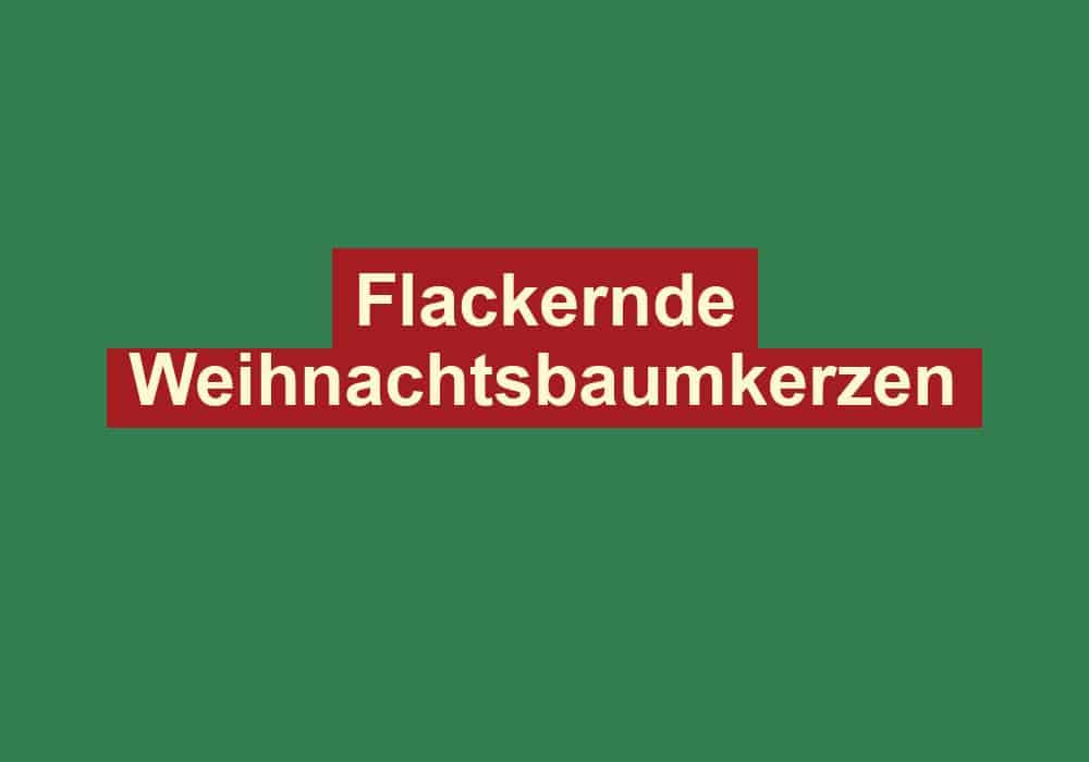 flackernde weihnachtsbaumkerzen