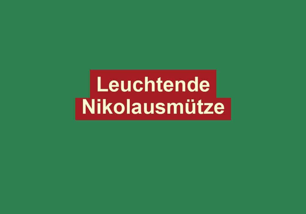 leuchtende nikolausmuetze