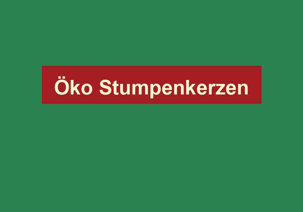 oeko stumpenkerzen