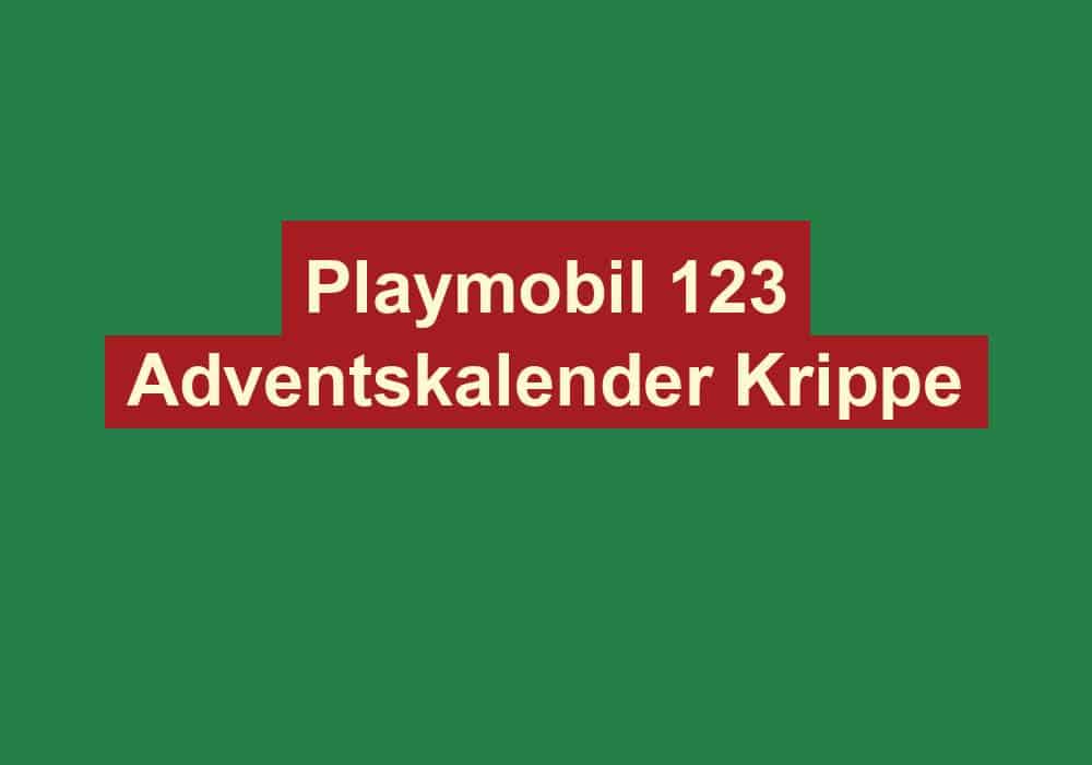 playmobil 123 adventskalender krippe