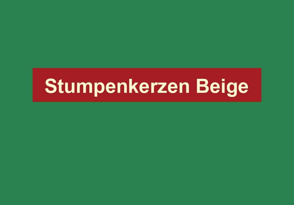 stumpenkerzen beige